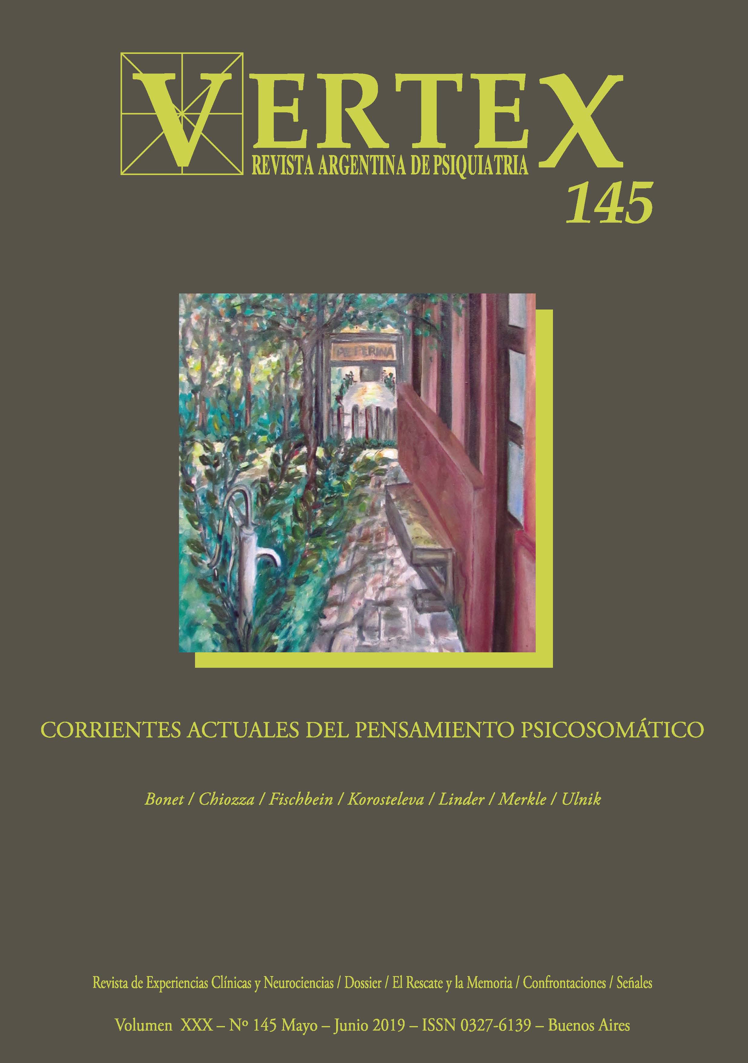 					Ver Vol. 30 Núm. 145, mayo-jun. (2019): Corrientes actuales del pensamiento psicosomático
				