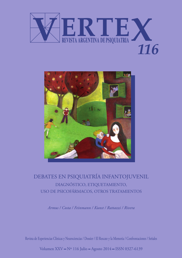 					Ver Vol. 25 Núm. 116, jul.-ago. (2014): Debates en psiquiatría infantojuvenil: diagnóstico, etiquetamiento, uso de psicofármacos, otros tratamientos
				